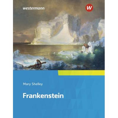 Camden Town Oberstufe. Frankenstein: Textausgabe., Sonstige von Mary Shelley, Verlag Moritz Diesterweg in Westermann Bildungsmedien