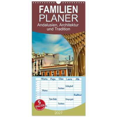 Familienplaner 2027 - Andalusien, Architektur und Tradition mit 5 Spalten (Wandkalender, 21 x 45 cm) CALVENDO