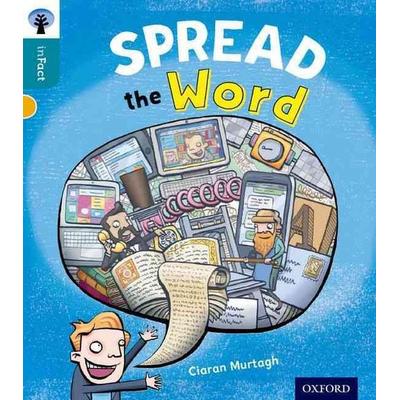 Oxford Reading Tree inFact: Level 9: Spread the Word, Taschenbuch von Ciaran Murtagh, Oxford University Press, 978-0-19-830818-8