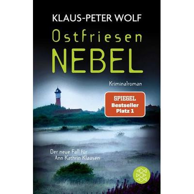 Ostfriesennebel, Taschenbuch von Klaus-Peter Wolf, Fischer Taschenbuch Verlag