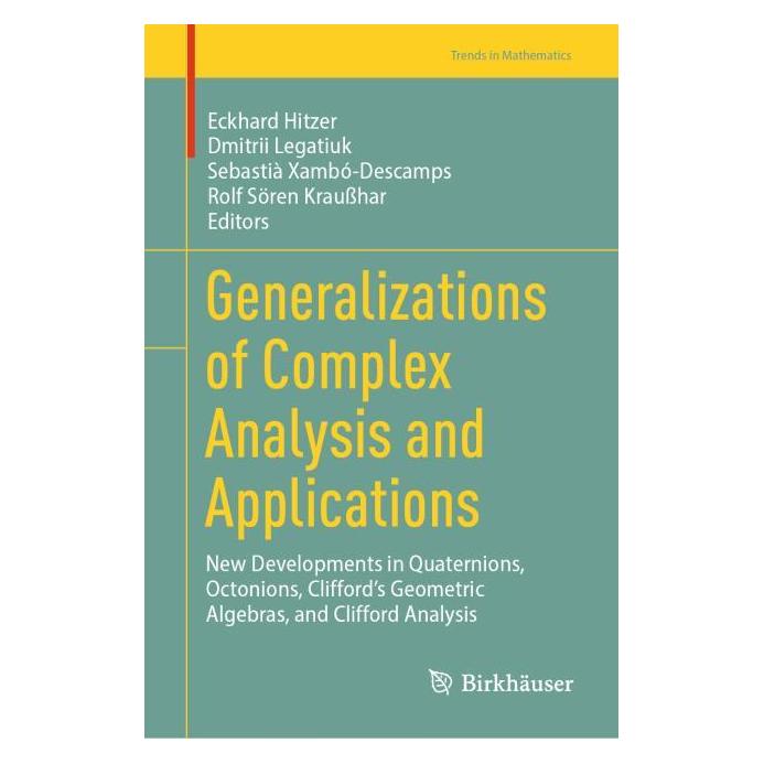 Springer Generalizations of Complex Analysis and (Englisch, Hardcover, Dmitrii, Legatiuk, Sebastià, Xamb-Descamps et al) (64775456)