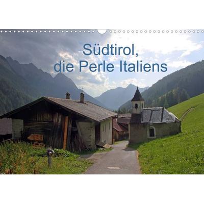 Südtirol, die Perle Italiens (Wandkalender 2022 DIN A3 quer)