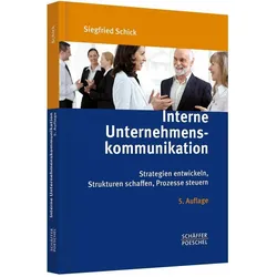 Interne Unternehmenskommunikation, Fachbücher von Siegfried Schick