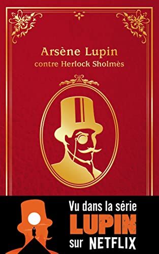 Maurice Leblanc - Arsène Lupin. Arsène Lupin contre Herlock Sholmès - Preis vom 09.10.2026 07:28:09 h