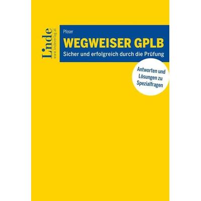 Wegweiser GPLB, Taschenbuch von Stefan Pfoser, Linde, 978-3-7073-5089-0