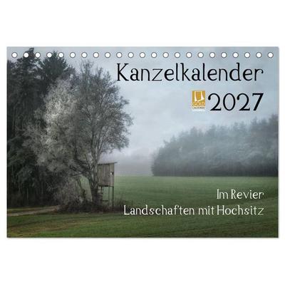Kanzelkalender 2027 (Tischkalender 2027 DIN A5 quer), CALVENDO Monatskalender