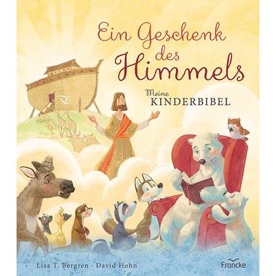 Ein Geschenk des Himmels - Meine Kinderbibel, Gebundene Ausgabe von Lisa T. Bergren, Francke-Buch, 978-3-96362-210-6