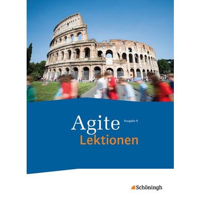 Agite SB Lektionen/Lehrg. Latein als 2. Fremdsprache, Gebundene Ausgabe von Barbara Beier,Thomas Dold,Sven Lorenz,Constanze Marcinowski,Werner