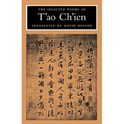 The Selected Poems of t'Ao Ch'ien; Taschenbuch von Tao Chien, Ingram Publishers Services, 978-1-55659-056-6
