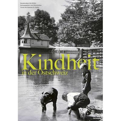 Kindheit in der Ostschweiz, Taschenbuch von , FormatOst, 978-3-03895-060-8