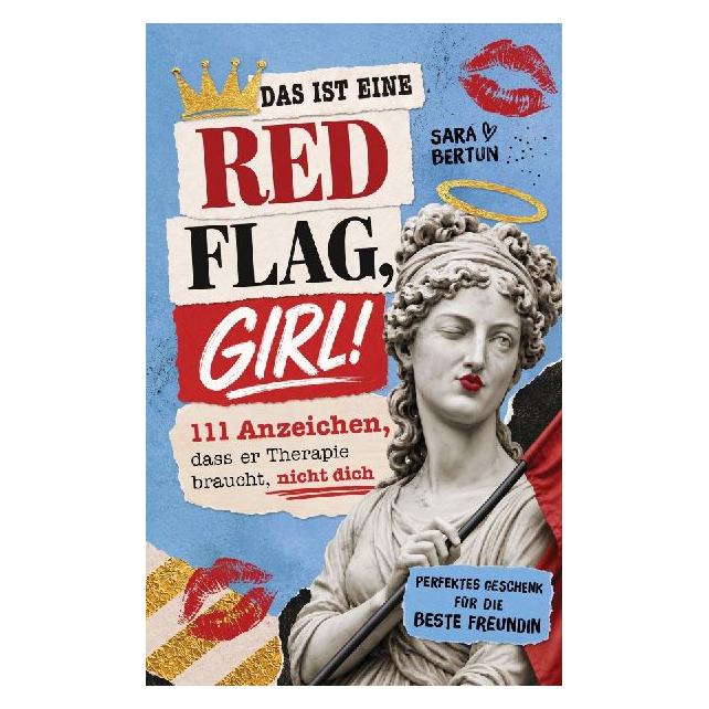 Insanity North Press Das ist eine Red Flag, Girl! (Deutsch, Sara Bertun) (72514258)
