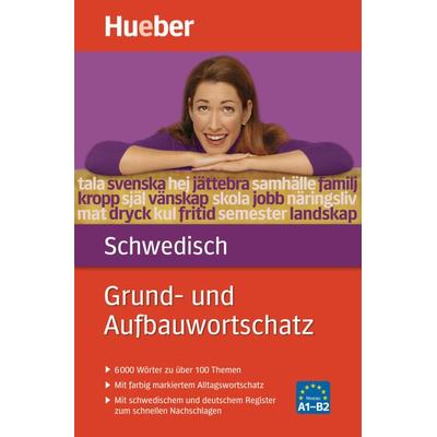 Grund- und Aufbauwortschatz Schwedisch, Taschenbuch von Therese Bernhardt, Hueber, 978-3-19-009568-1