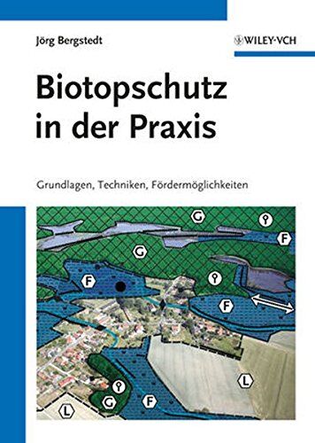 Jörg Bergstedt - Biotopschutz in der Praxis: Grundlagen - Planung - Handlungsmöglichkeiten - Preis vom 09.10.2026 07:28:09 h