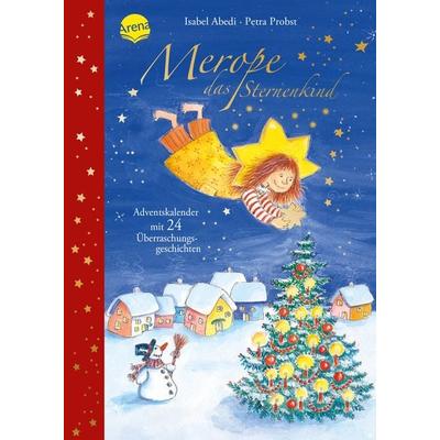 Merope, das Sternenkind, Gebundene Ausgabe von Isabel Abedi, Arena, 978-3-401-70916-1