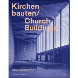 Kirchenbauten / Church buildings, Fachbücher von Piet Eckert, Wim Eckert, Franziska Ahrens, Kirsten E. Hollmann-Schröter, Eva H. Hepke