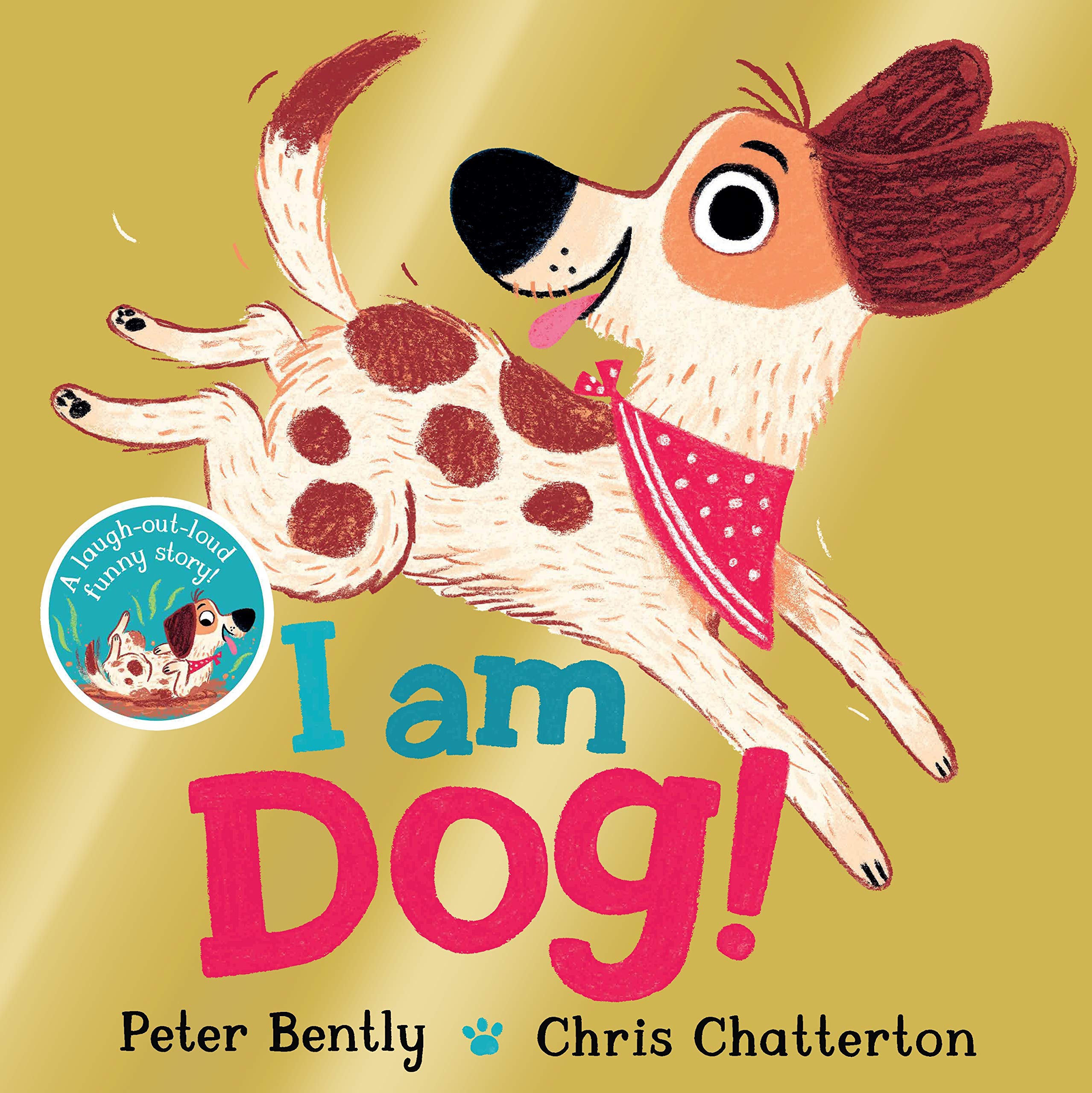 Peter Bently - I am Dog - Preis vom 11.10.2026 03:10:56 h