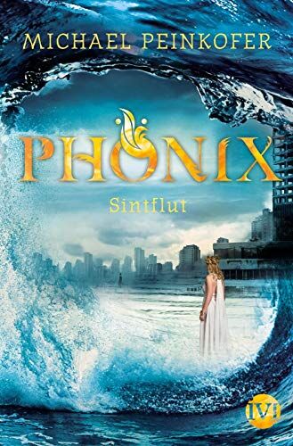 Michael Peinkofer - Phönix: Sintflut - Preis vom 30.09.2026 09:01:18 h