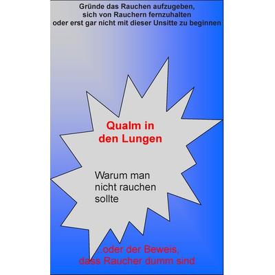 Qualm in den Lungen, Taschenbuch von Jörg Schock,Sandra Kärcher, BoD – Books on Demand, 978-3-7392-3300-0