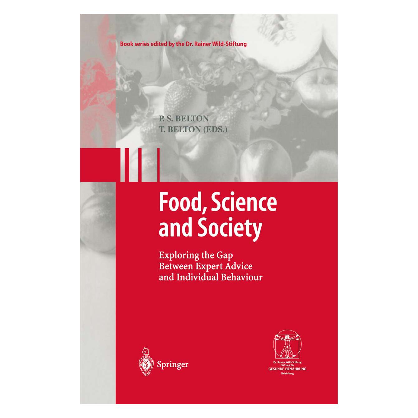 Springer Food, Science and Society (Englisch, Softcover, P.S. Belton, Teresa Belton) (55375858)