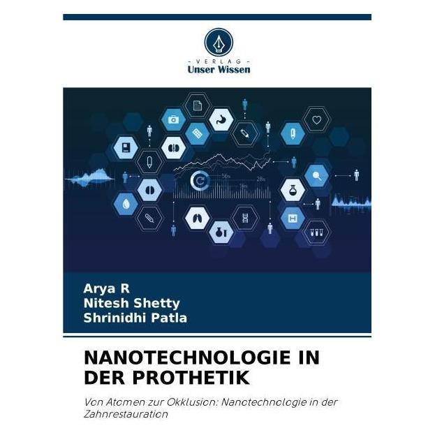 Umbreit Nanotechnologie In Der Prothetik (Deutsch, Softcover, Arya R, Nitesh Shetty, Shrinidhi Patla) (63571574)