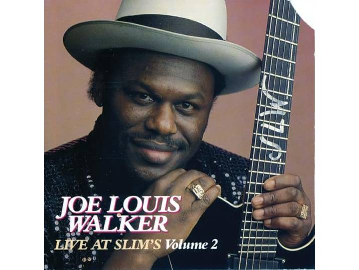 Joe Louis Walker - Live At Slim's Vol.2