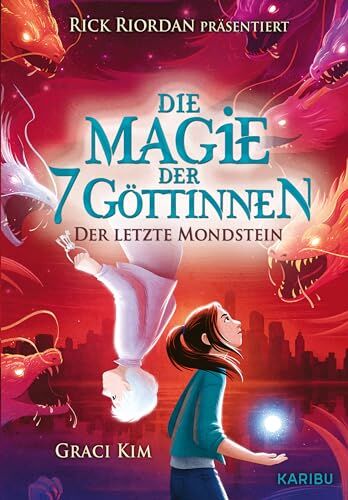 Graci Kim - Die Magie der 7 Göttinnen (Band 2) - Der Letzte Mondstein (Rick Riordan Presents): Magisches Abenteuer mit Elementen aus der koreanischen Mythologie für Mädchen ab 10 Jahren - Preis vom 09.10.2026 07:28:09 h