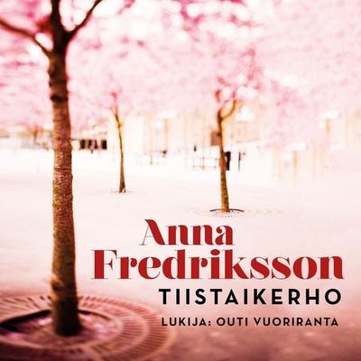 Tiistaikerho - Anna Fredriksson, Audio, 9789178892273