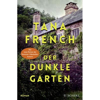 Der dunkle Garten, Taschenbuch von Tana French, Fischer Scherz