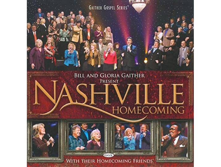 Bill & Gloria Gaither - Nashville Homecoming