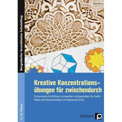 Kreative Konzentrationsübungen für zwischendurch, Taschenbuch von Nadja Brize, Persen Verlag in der AAP Lehrerwelt GmbH, 978-3-403-20441-1