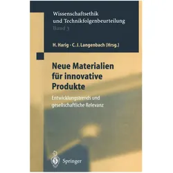 Neue Materialien für innovative Produkte, Fachbücher von Christian J. Langenbach, Helmuth Harig