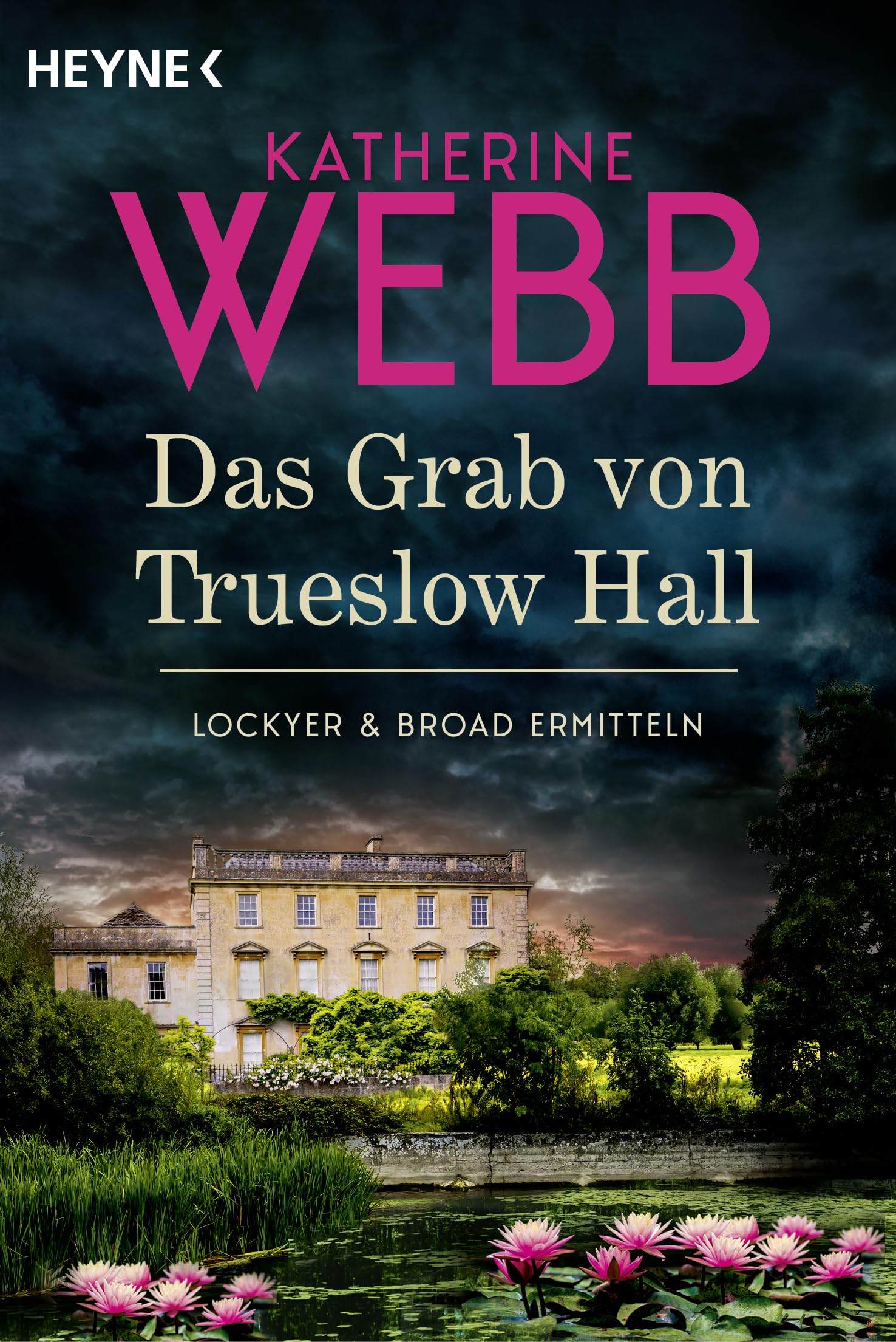 Katherine Webb - Das Grab von Trueslow Hall -: Roman (Lockyer & Broad ermitteln, Band 3) - Preis vom 18.10.2026 15:28:09 h
