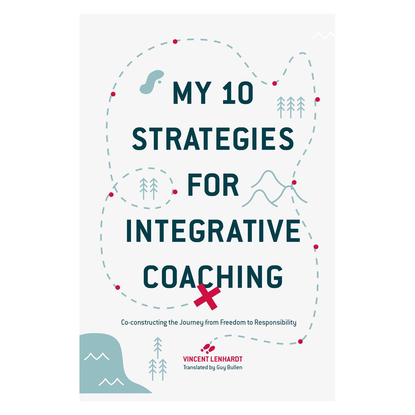 Springer My 10 Strategies for Integrative Coaching (Englisch, Softcover, Vincent Lenhardt) (35127802)