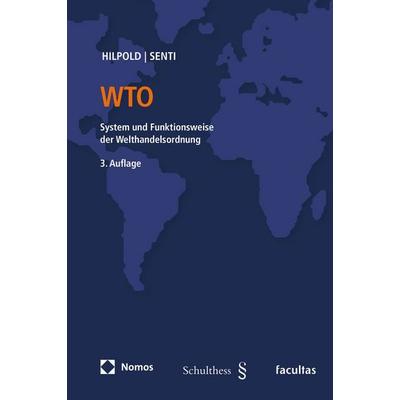 WTO, Taschenbuch von Peter Hilpold,Richard Senti, Nomos, 978-3-7560-2333-2
