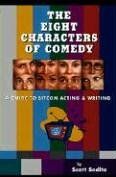 Scott Sedita - The Eight Characters of Comedy: A Guide to Sitcom Acting and Writing - Preis vom 17.10.2026 19:25:27 h