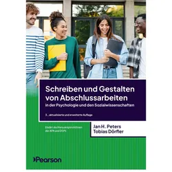Schreiben und Gestalten von Abschlussarbeiten in der Psychologie und den Sozial, Fachbücher von Tobias Dörfler, Jan Hendrik Peters