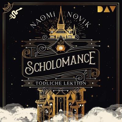 Scholomance – Tödliche Lektion (Teil 1) - Naomi Novik, Audio, 9783742442079