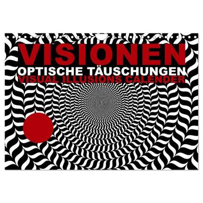 VISIONEN - optische Täuschungen (Wandkalender 2026 DIN A4 quer), CALVENDO Monatskalender