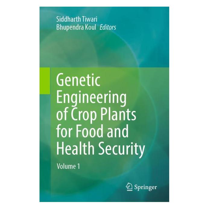 Springer Genetic Engineering of Crop Plants for Food and Health Security (Englisch, Hardcover, Bhupendra Koul, Siddharth Tiwari) (63676468)