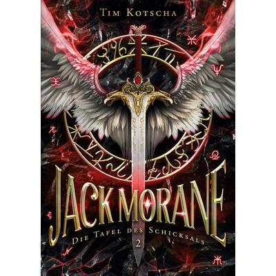 Jack Morane, Taschenbuch von Tim Kotscha, BoD – Books on Demand, 978-3-7557-8423-4