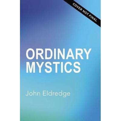 Experience Jesus. Really, Gebundene Ausgabe von John Eldredge, Harper Collins (US), 978-1-4002-0865-4
