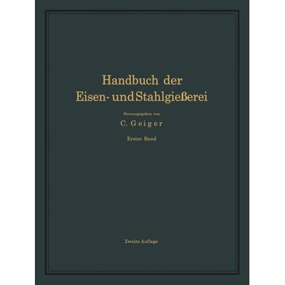 Handbuch der Eisen- und Stahlgießerei, Taschenbuch von O. Bauer,A. Widmaier, Springer Berlin, 978-3-642-89009-3