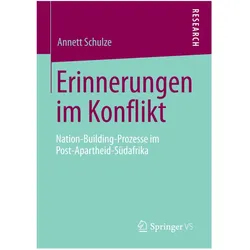 Erinnerungen im Konflikt, Fachbücher von Annett Schulze