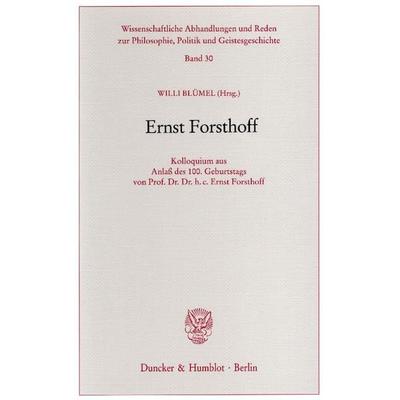 Ernst Forsthoff., Taschenbuch von Willi Blümel,Karl Doehring,Hans H. Klein, Duncker & Humblot, 978-3-428-10939-5