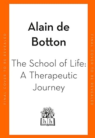 Alain de Botton - A Therapeutic Journey: Lessons from the School of Life - Preis vom 13.10.2026 19:28:25 h