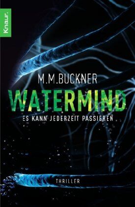 Buckner, M. M. - Watermind: Es kann jederzeit passieren - Preis vom 09.10.2026 07:28:09 h
