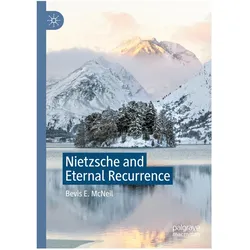Nietzsche and Eternal Recurrence, Sachbücher von Bevis E. McNeil