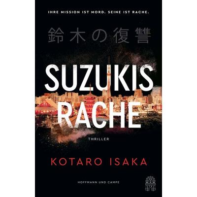 Suzukis Rache, Gebundene Ausgabe von Kotaro Isaka, Hoffmann Und Campe