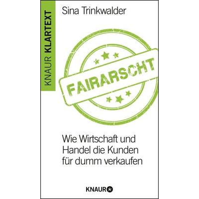 Fairarscht, Taschenbuch von Sina Trinkwalder, Knaur Taschenbuch