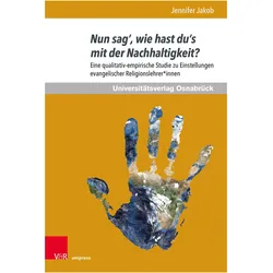 Jakob:Nun sag' wie hast du's mit der Na, Fachbücher von Jennifer Jakob
